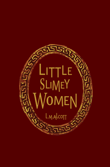 Little Slimy Women