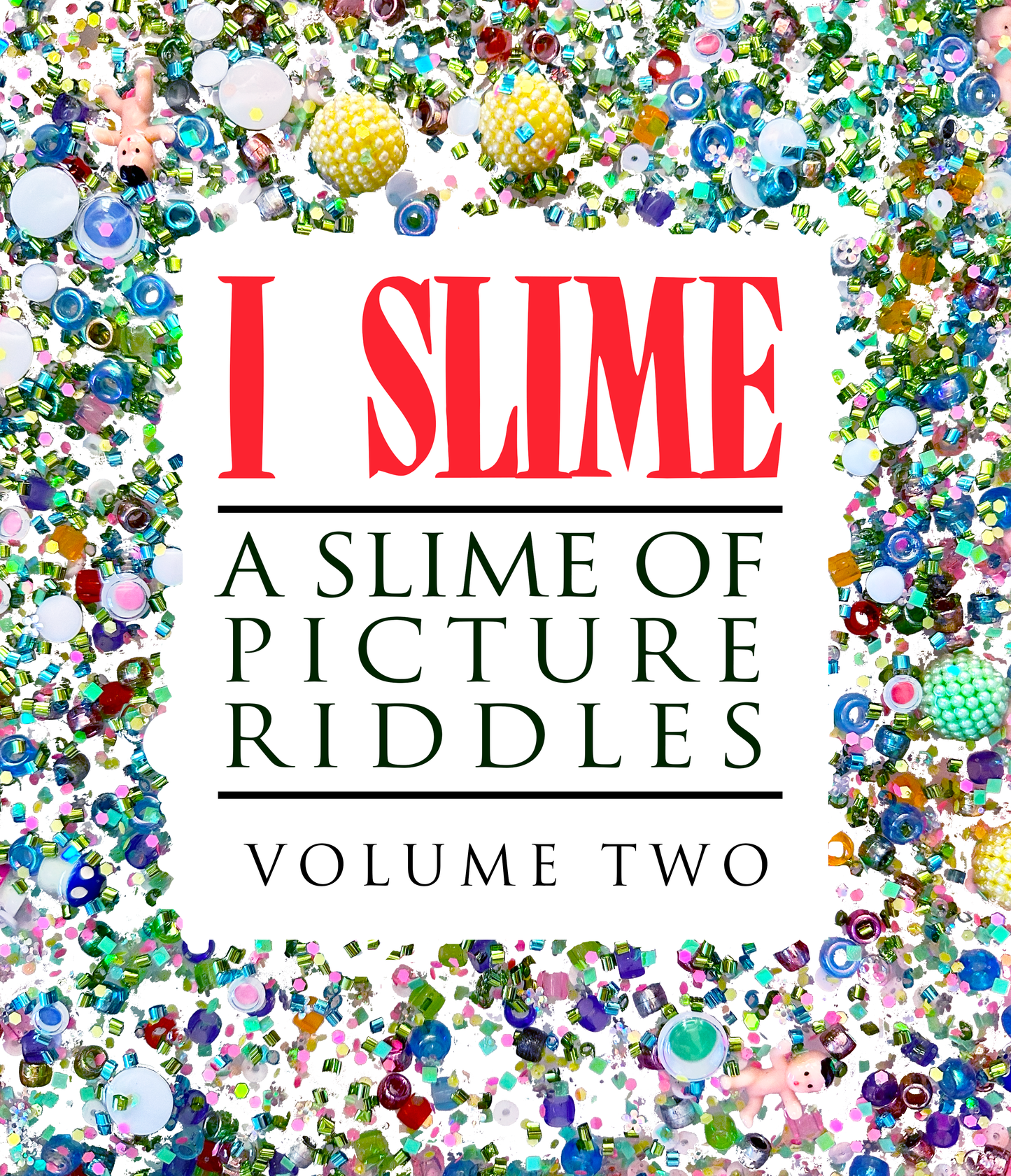 I Slime Volume 2