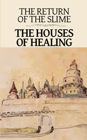 The Houses of Healing