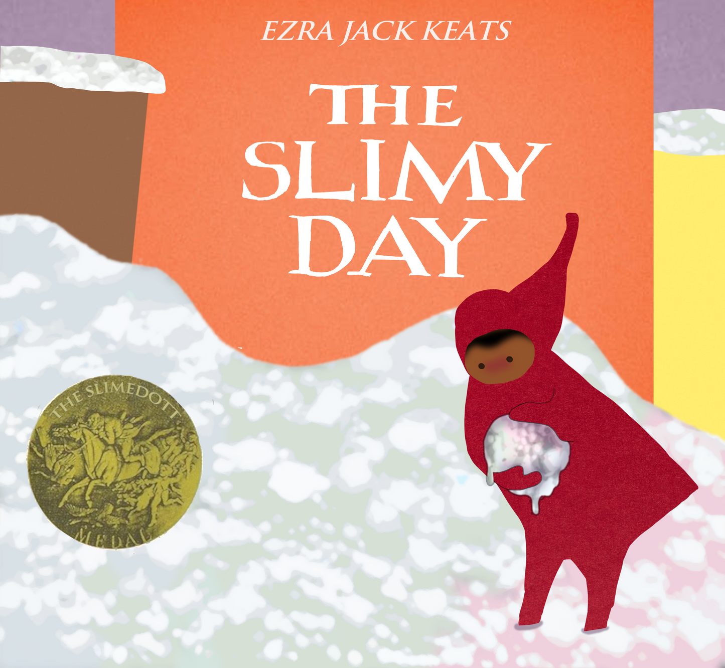 The Slimy Day